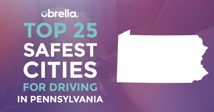Cities in Pennsylvania With the Most and Least Safe Drivers